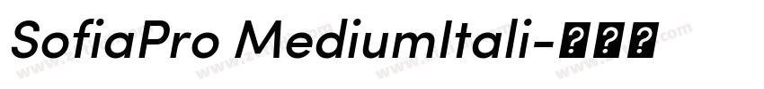 SofiaPro MediumItali字体转换
